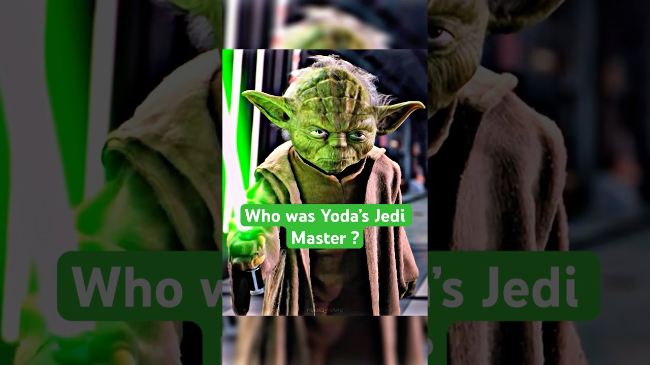 Who was Yoda&rsquo;s Jedi Master?