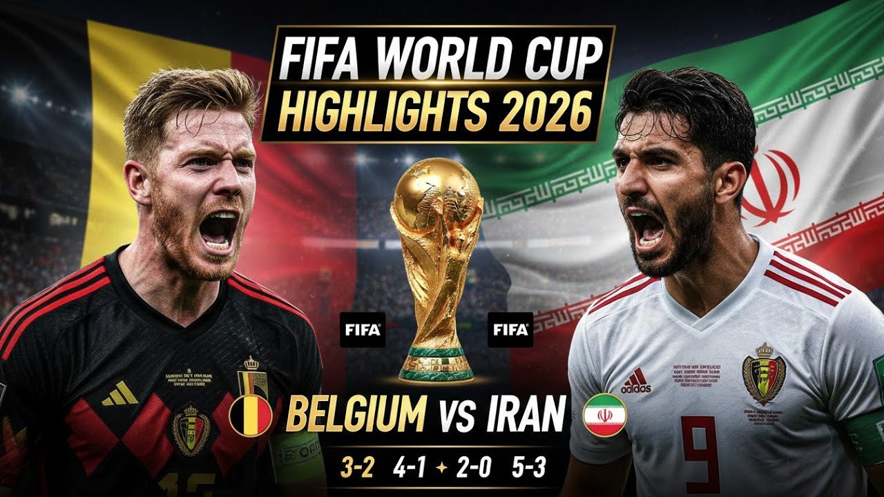 Belgium vs Iran 0-0 Highlights | FIFA World Cup 2026 Matchday 2
