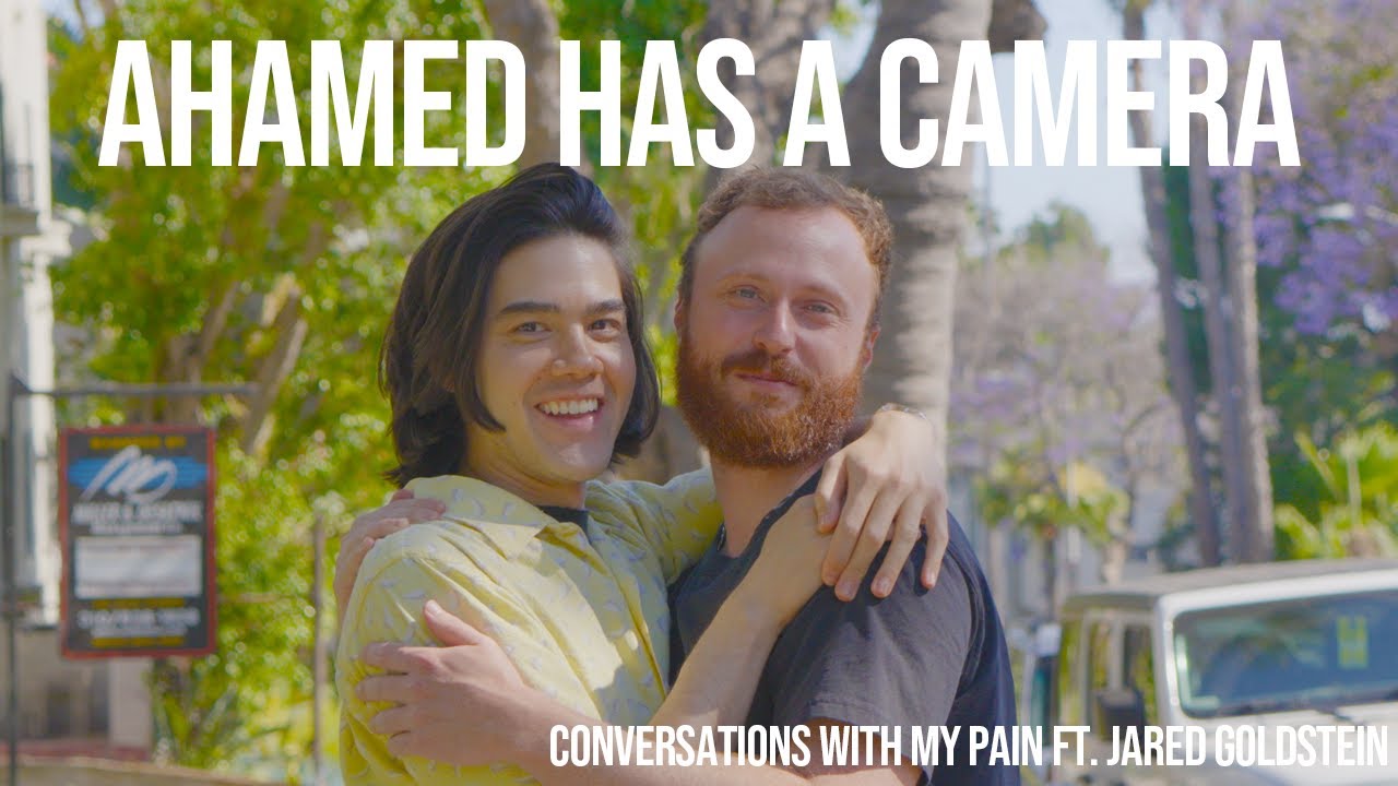 Ahamed has a Camera - Conversations With My Pain Ft. Jared Goldstein