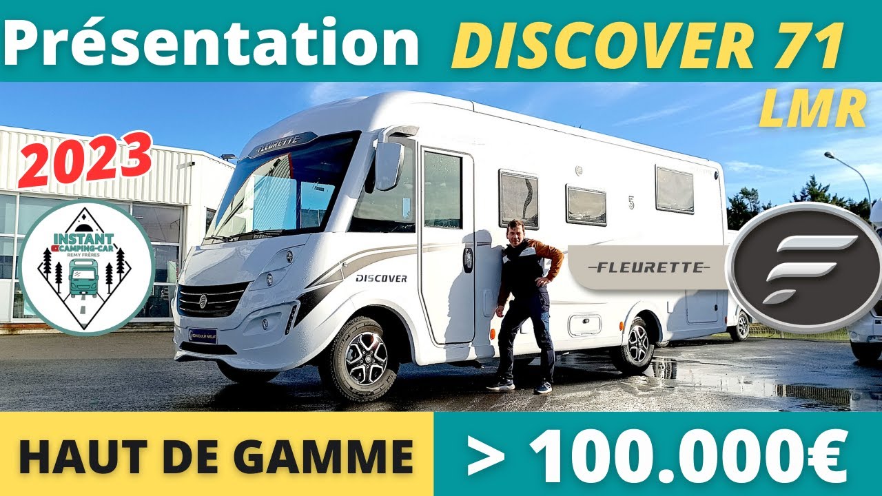 HAUT de GAMME - Présentation FLEURETTE Discover 71 LMR 2023 *Instant Camping-Car*
