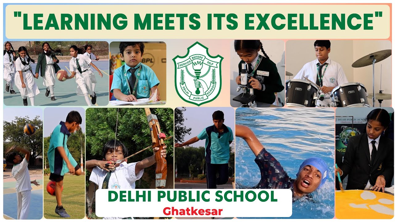 Delhi Public School Ghatkesar | Redefining Quality & Holistic Education | DPS