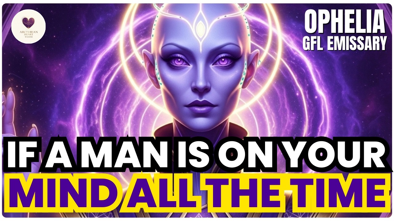 Starseeds, If a Man Is On Your Mind All The Time, These 7 Things Are Already Happening to Him