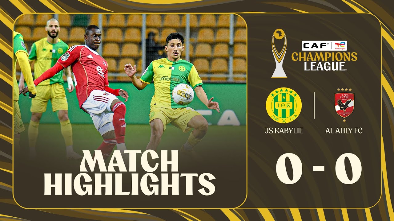 HIGHLIGHTS | JS Kabylie 🆚 Al Ahly FC | Matchday 5 | 2025-26 #TotalEnergiesCAFCL