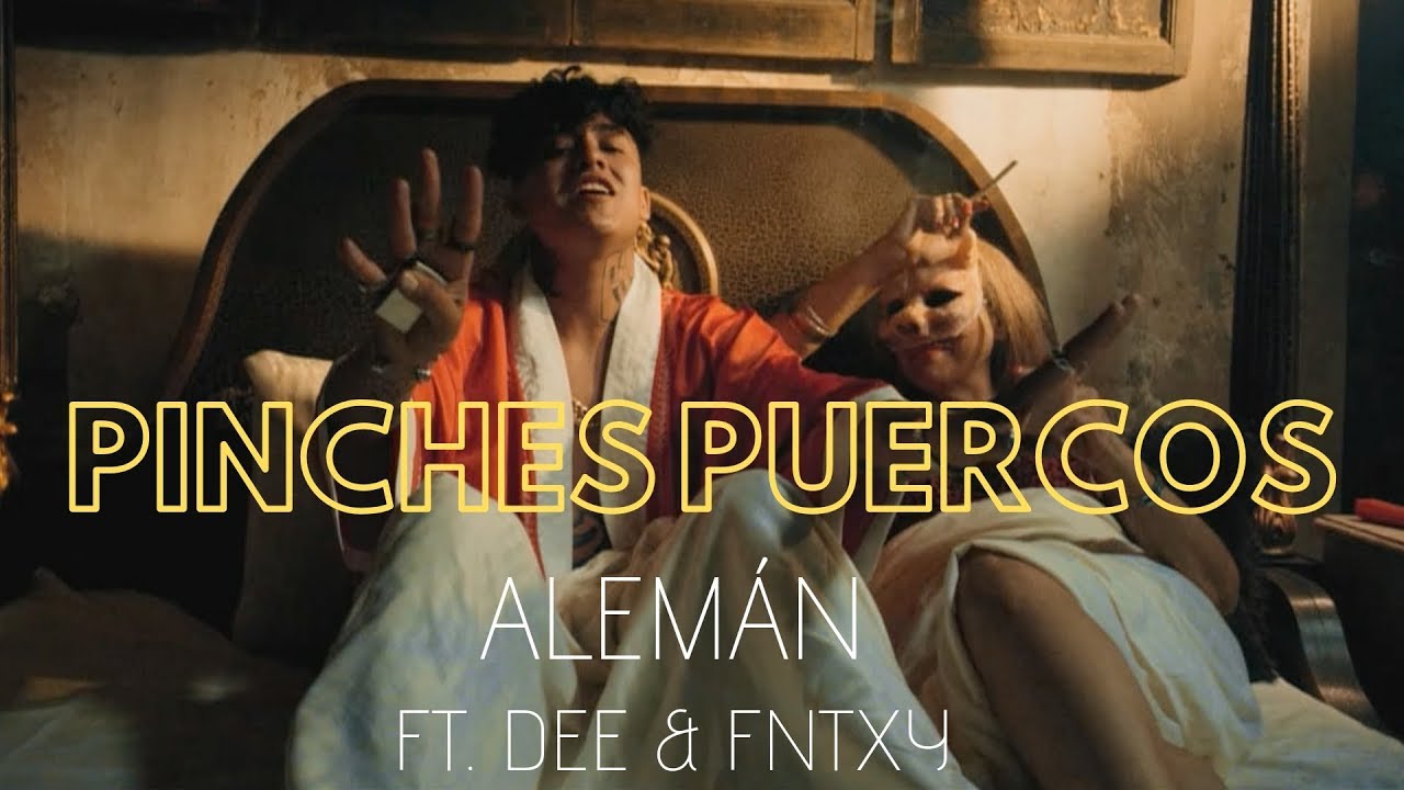 Alem&aacute;n - Pinches Puercos feat. Dee & Fntxy  (Video Oficial)