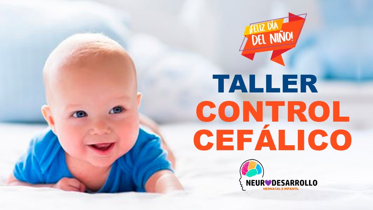 Taller Control cefálico: Ejercicios para lograr que mi bebé logre controlara cabeza y cuello
