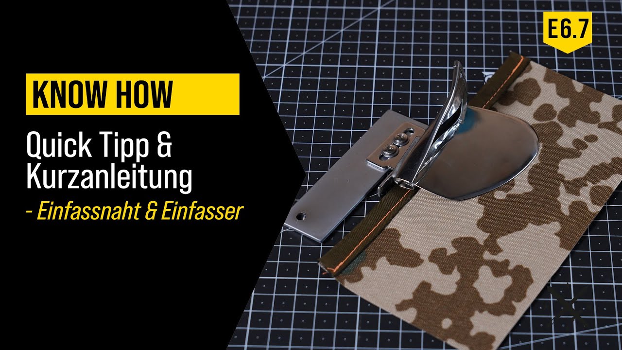 Einfassen mit Bandeinfasser & per Hand - How to make - E6.7 - TACTICALTRIM #cordura #palstex #xpac