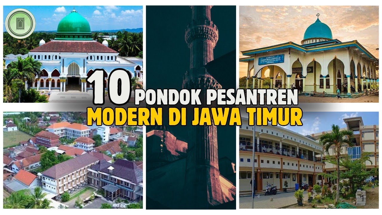 Calon Santri Wajib Tahu! 10 Pesantren Modern Top di Jawa Timur