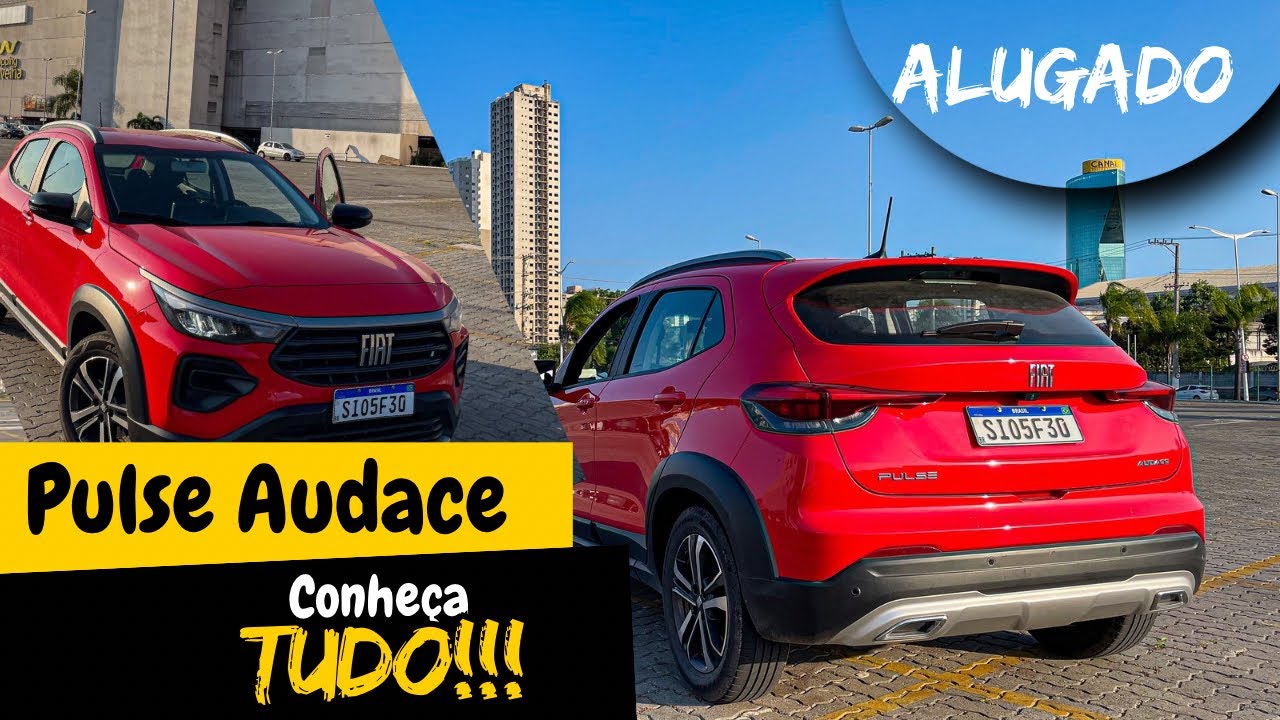 EM DETALHES: Conheça o Pulse Audace Alugado na Localiza – Potência, Espaço e Mais!