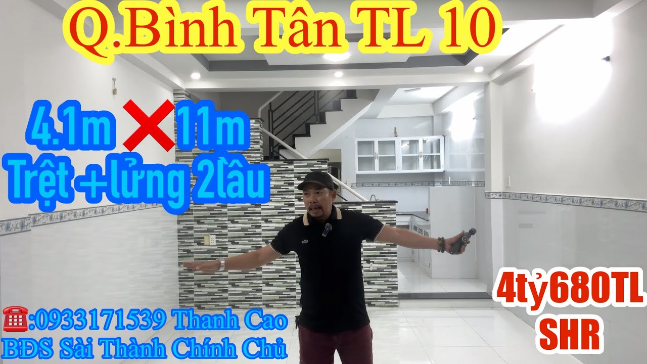 Q.Bình Tân TL 10 cách 30m ra mặt tiền ngang 4.1m ❌11m 💥4tỷ 680TL ☎️:0933171539 Thanh Cao
