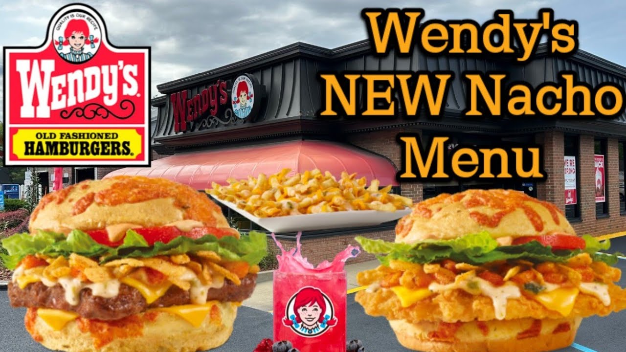 Wendy's NEW Nacho Burger-Chicken Sandwich & Queso Fries Menu