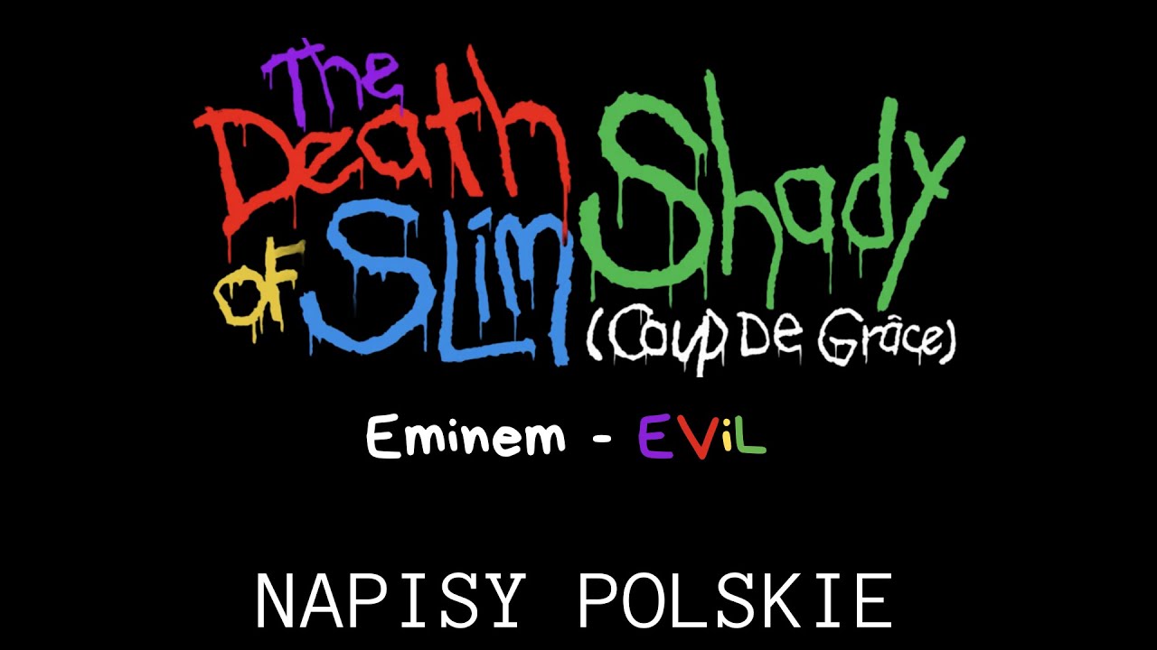 Eminem - EVIL (NAPISY POLSKIE)