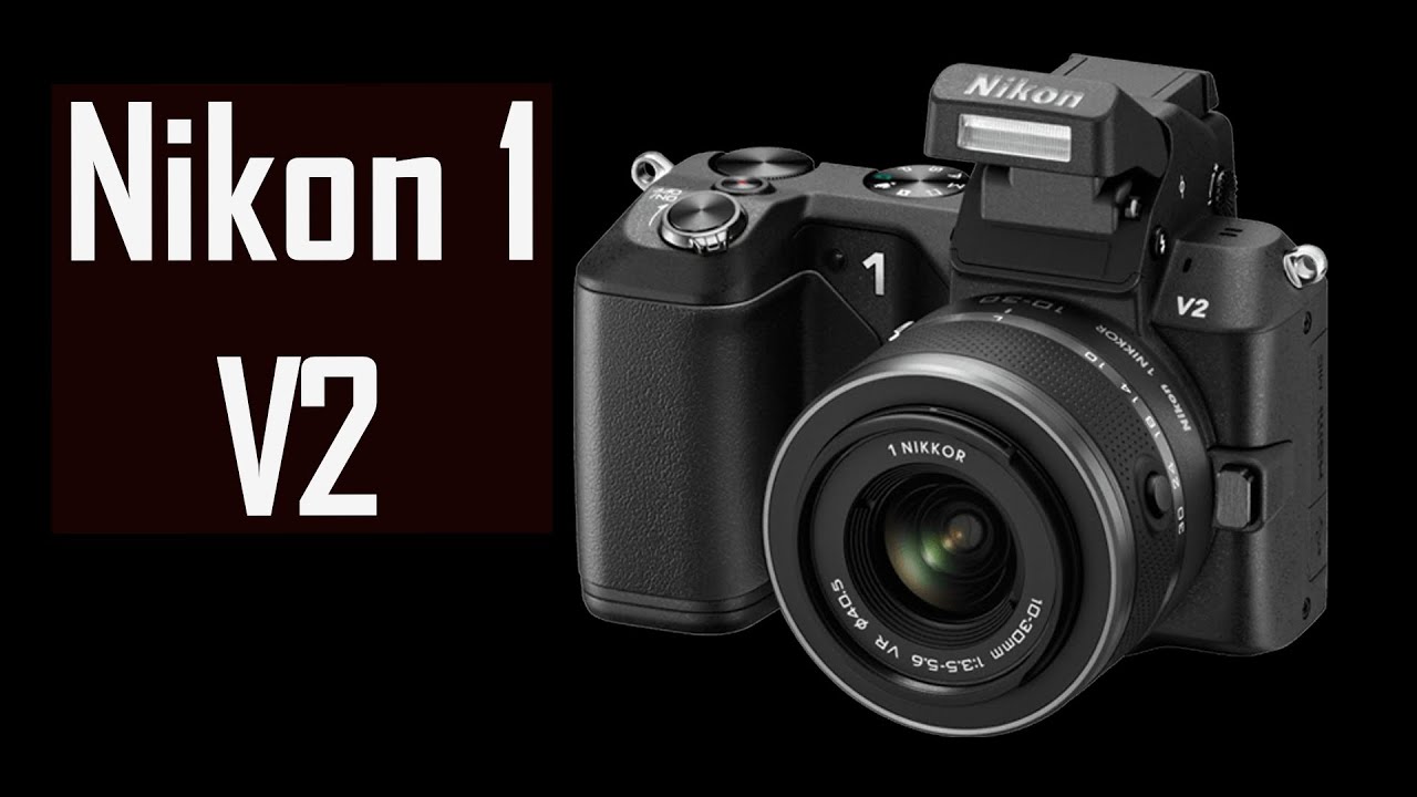 Nikon 1 v2 Camera | the original Nikon Mirrorless with Interchangeable lenses Photography Class 443