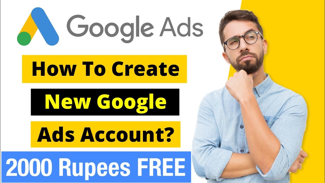 How To Create New Google Ads Account | Google Ads 2000 Credit |