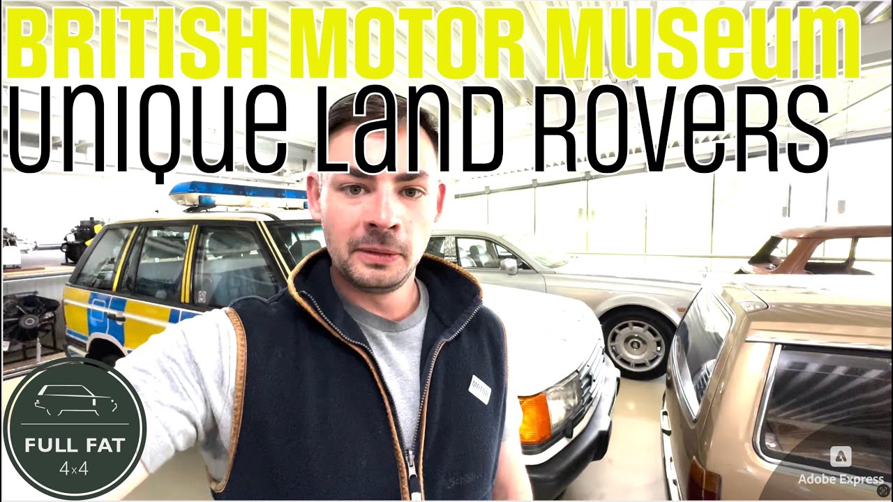 Full Fat 4x4 Visits the British Motor Museum! (LR Anorak Alert)