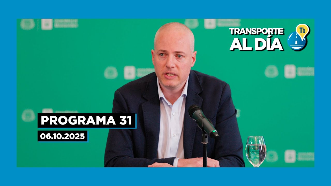 PROGRAMA 31 | Transporte al Día | Ciclo 2025