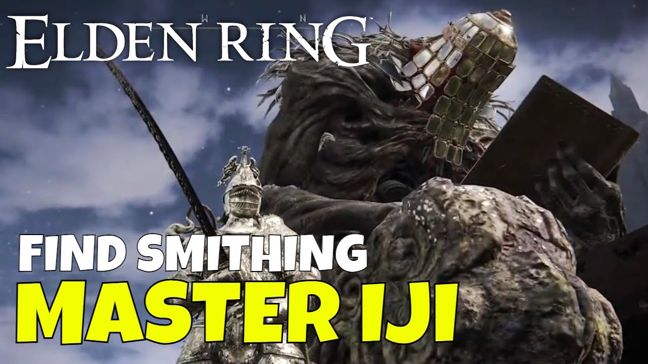 Elden Ring Где найти мастера кузнечного дела Иджи