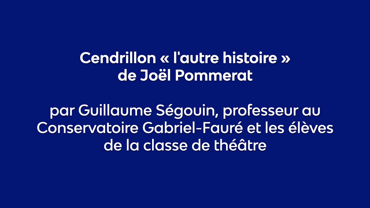 LES MUREAUX CHEZ VOUS - Lecture / Cendrillon revisité par Joël Pommerat