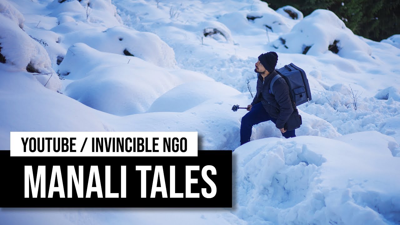 Manali Tales  |  Invincible NGO