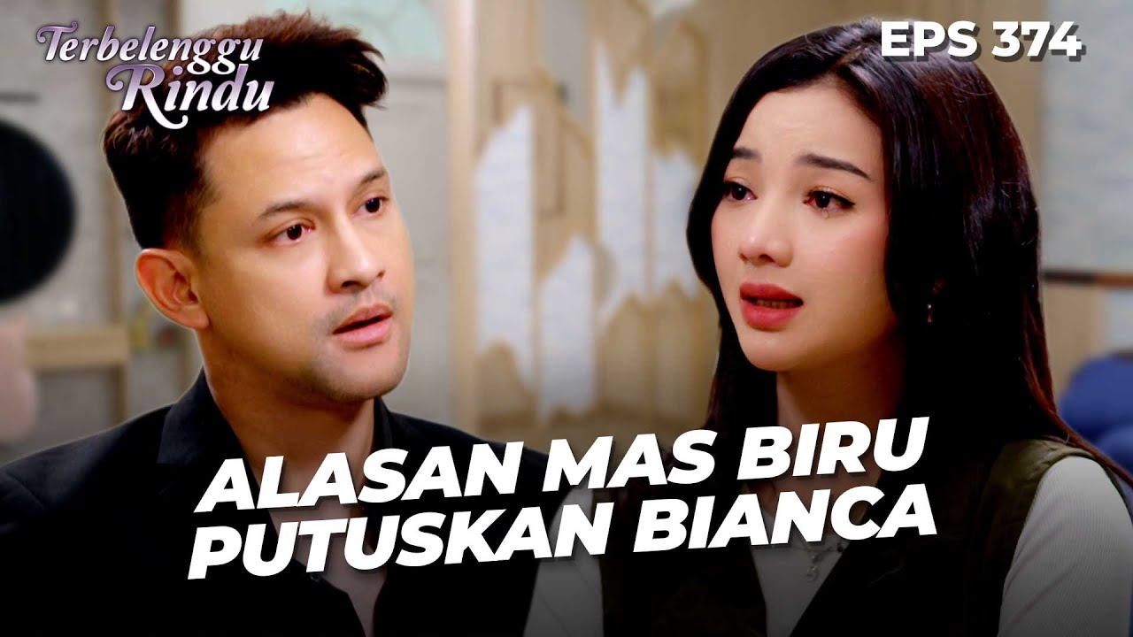 Mas Biru Bongkar Masa Lalunya Dengan Bianca Ke Amira | TERBELENGGU RINDU | EPS. 374 (1/3)