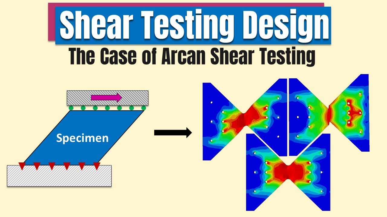 Shear Testing Design: Numerical Insights into Arcan Shear Tests