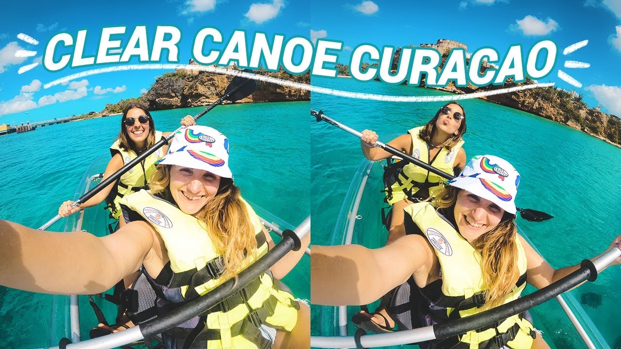 CLEAR KAYAKING IN CURAÇAO ... IS IT WORTH IT? | CRYSTAL CLEAR CANOE CURACAO