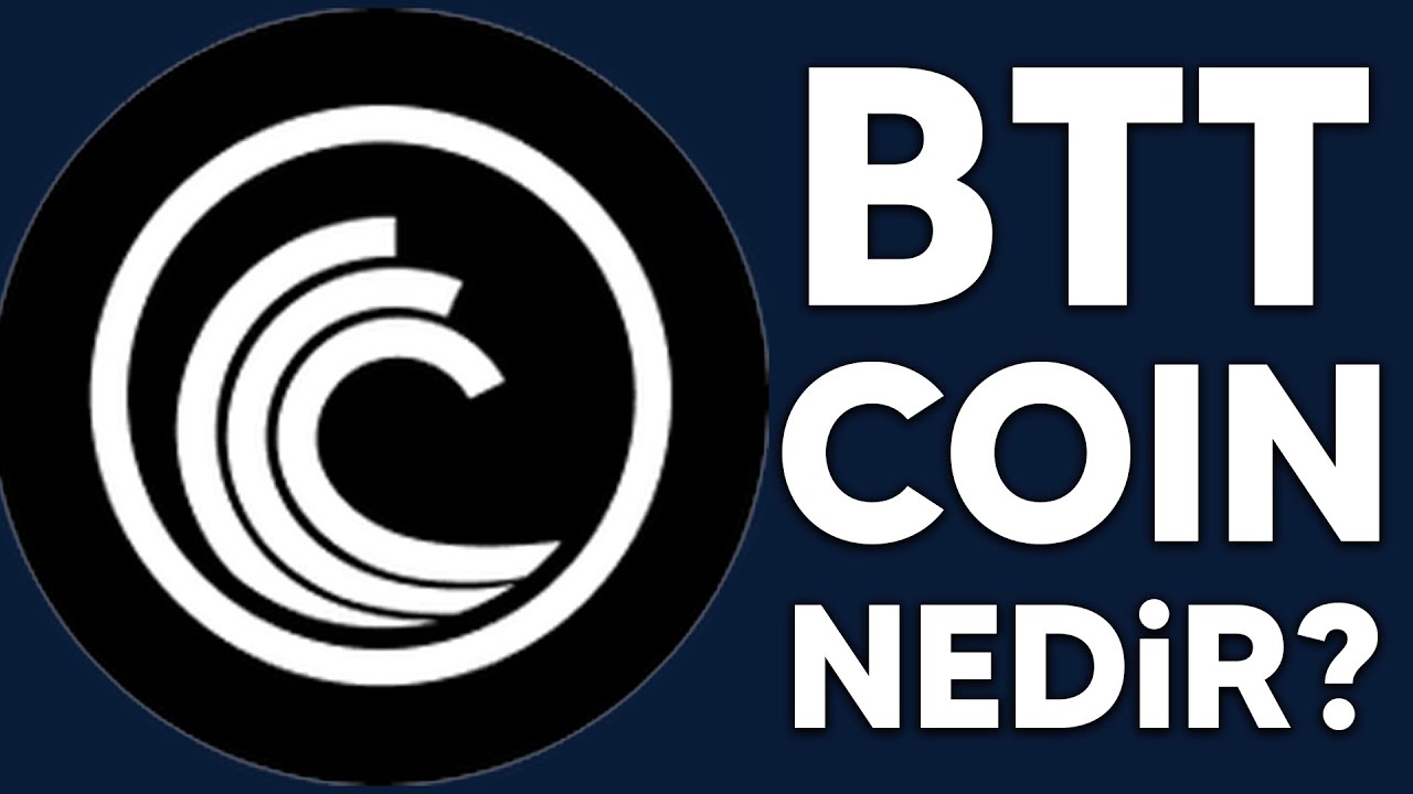 POTANSİYELİ Y&Uuml;KSEK BTT Coin (BitTorrent) Nedir? Kurucusu Kimdir? Nasıl Alınır?