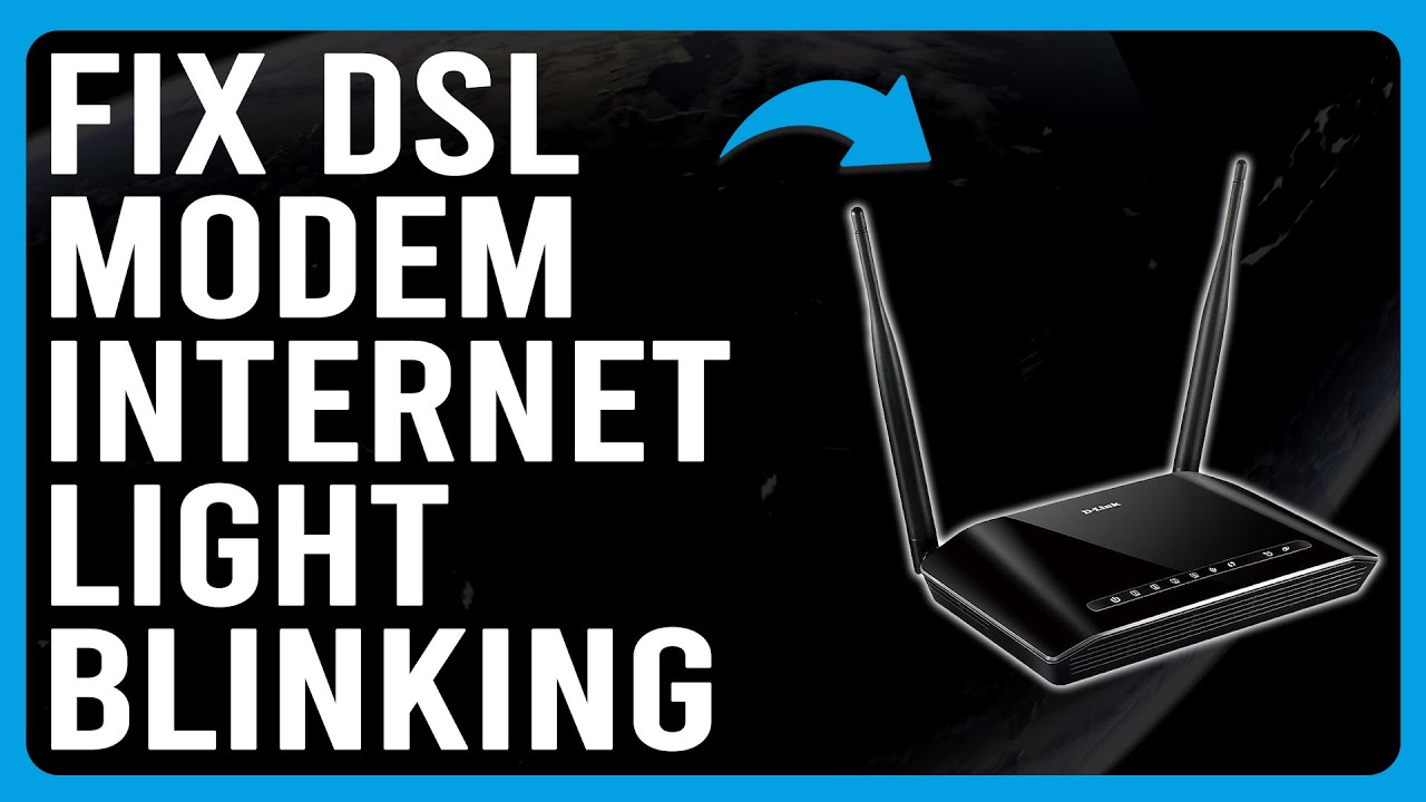 How To Fix DSL Modem Internet Light Blinking (Meaning, Causes, And How To Troubleshoot)