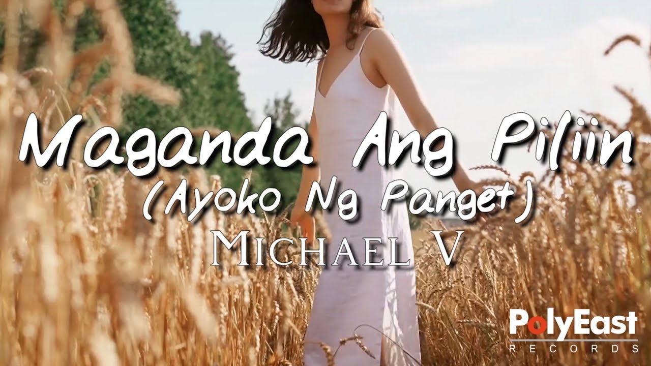 Michael V. - Maganda Ang Piliin (Ayoko Ng Panget) (Official Lyric Video)