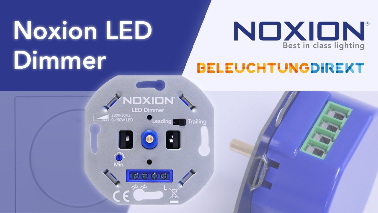 Noxion LED Dimmer | Beleuchtungdirekt.de