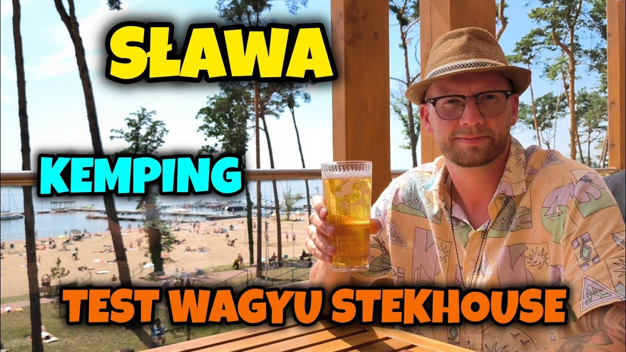 Sława – kemping, plaża i burgery Wagyu! 🍔 Tak to tam Gdzie ostatnio jadł 