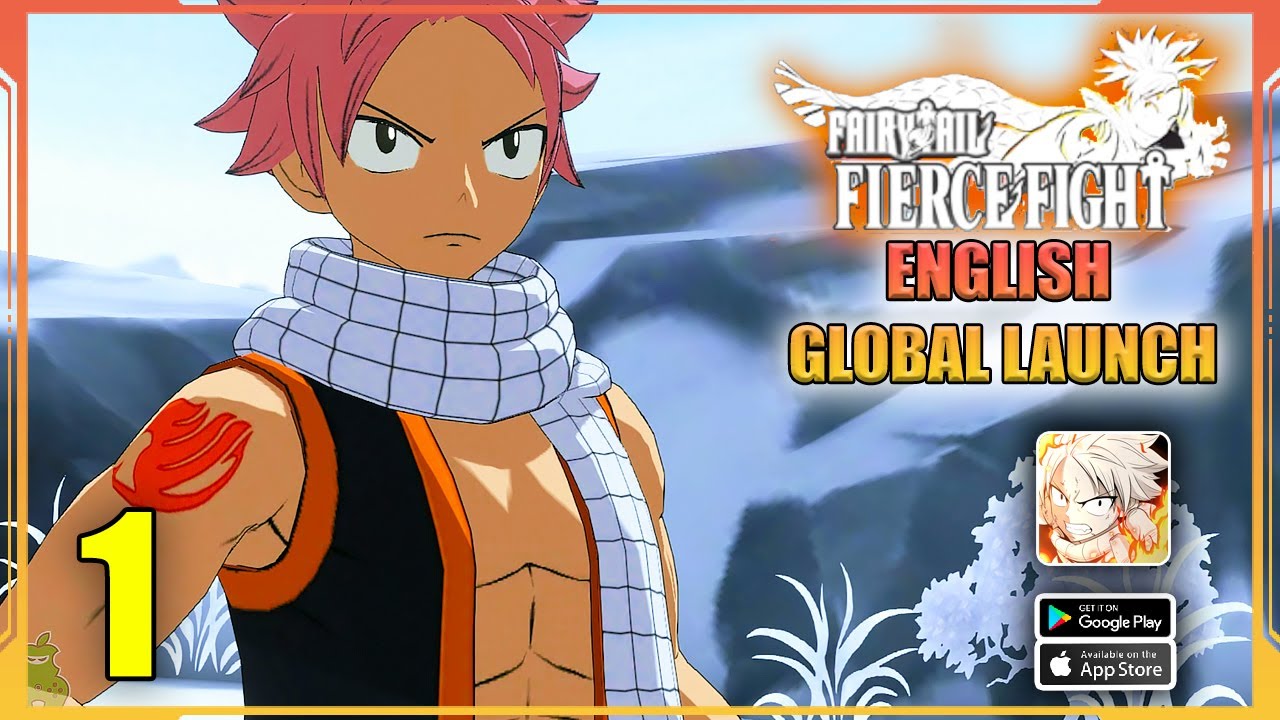 FAIRY TAIL: Fierce Fight Global Launch Gameplay Walkthrough Part 1 Android iOS
