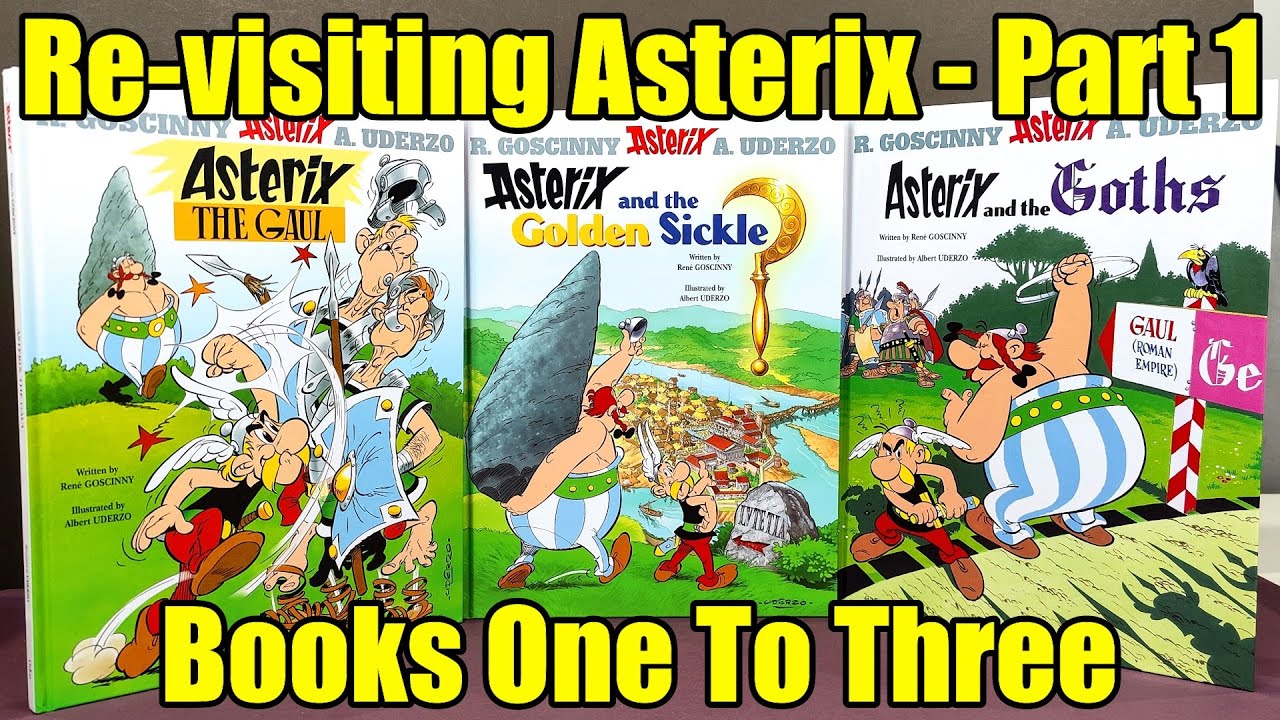 Revisiting - Asterix The Gaul - Part One - Books 1 to 3 - Goscinny + Uderzo Masterpiece!