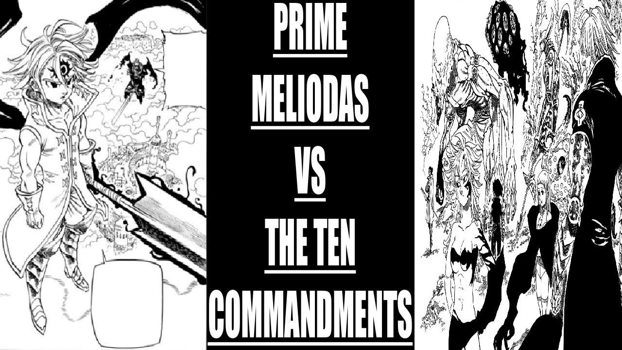 Prime Meliodas Vs The Ten Commandments