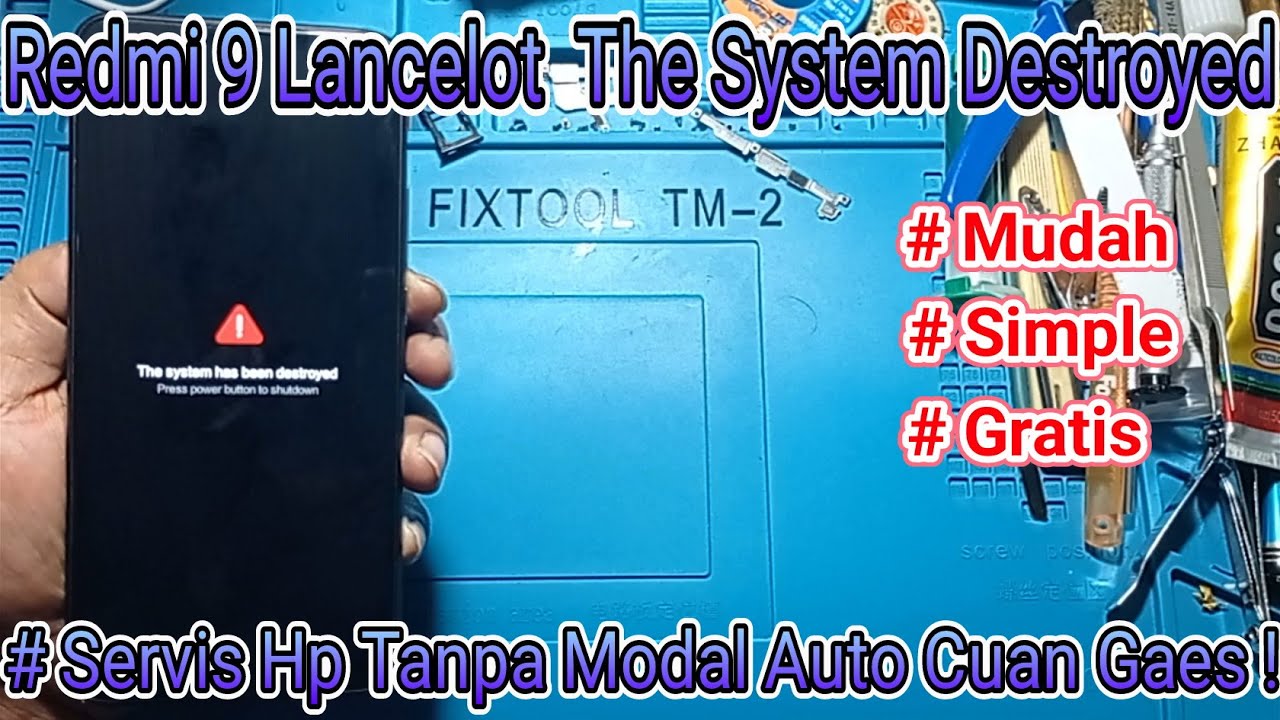 Solusi  Redmi 9 Lancelot The System Has Been Destroyed Geratis