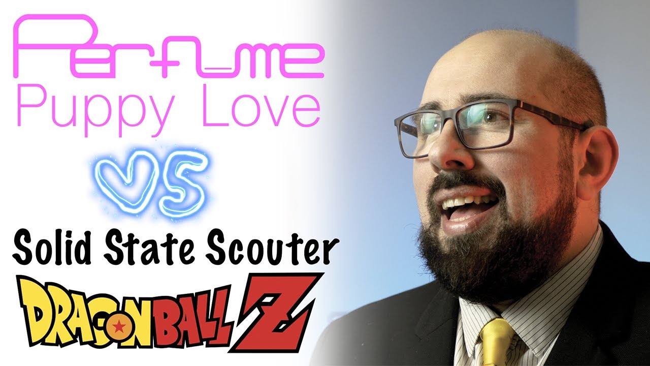 Puppy Love - Perfume / Solid State Scouter - Bardock's Theme Mashup Cover !