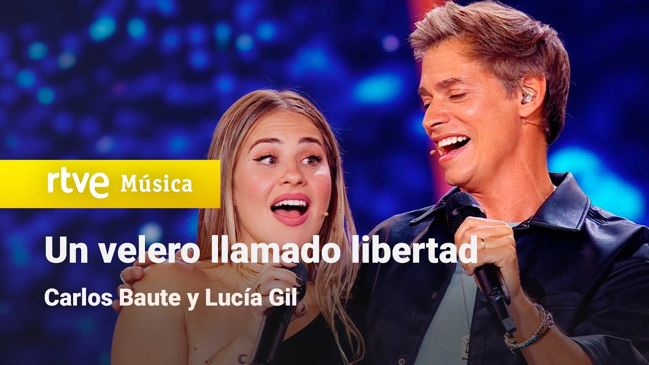 Carlos Baute y Lucía Gil - "Un velero llamado Libertad" | Dúos increíbles 2023