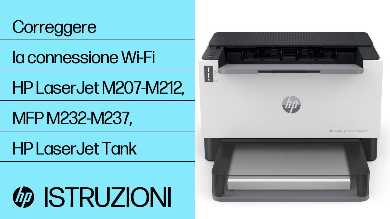 Correggere connessione stamp. WiFi | HP LaserJet M207-M212, MFP M232-M237, HP LJ Tank | HP Support