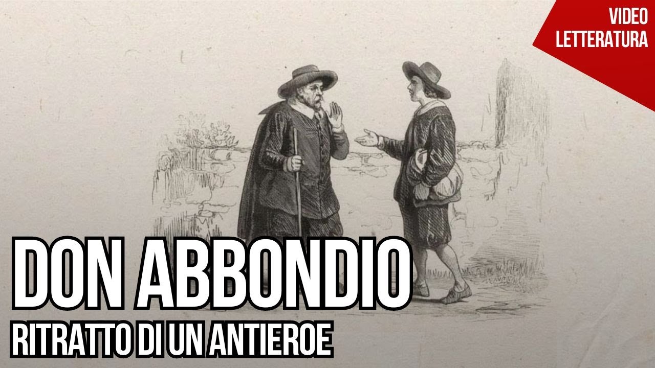 Don Abbondio - Ritratto di un antieroe
