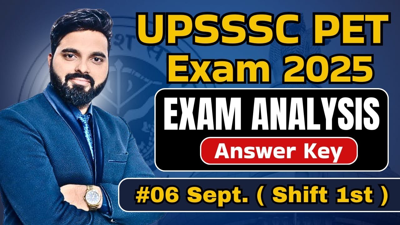 UPSSSC PET Exam Analysis 2025 | UP PET 6 Sept 2025 Shift 1st Analysis | PET Answer Key #upssscpet