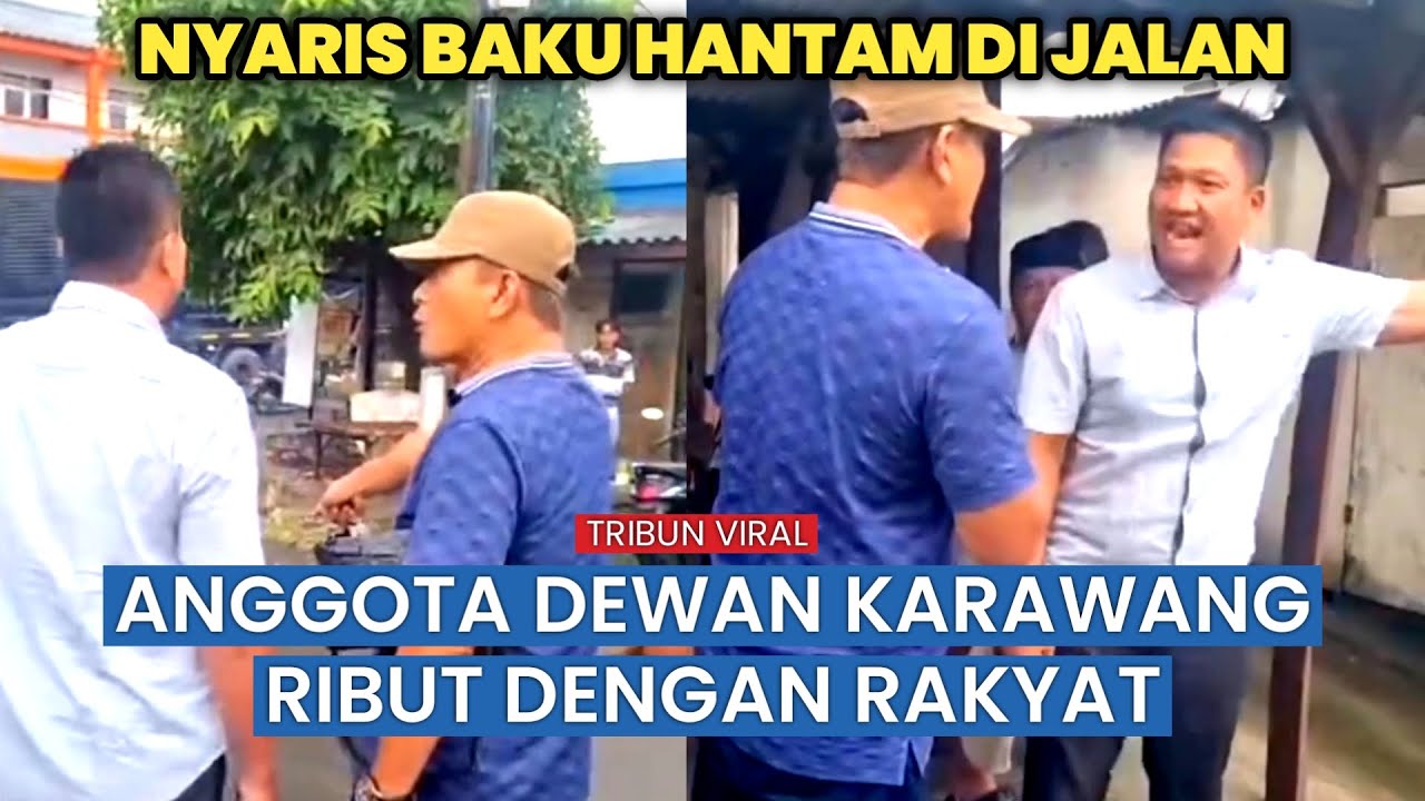 Anggota DPRD Karawang Ribut dengan Warga, Videonya Viral di Medsos