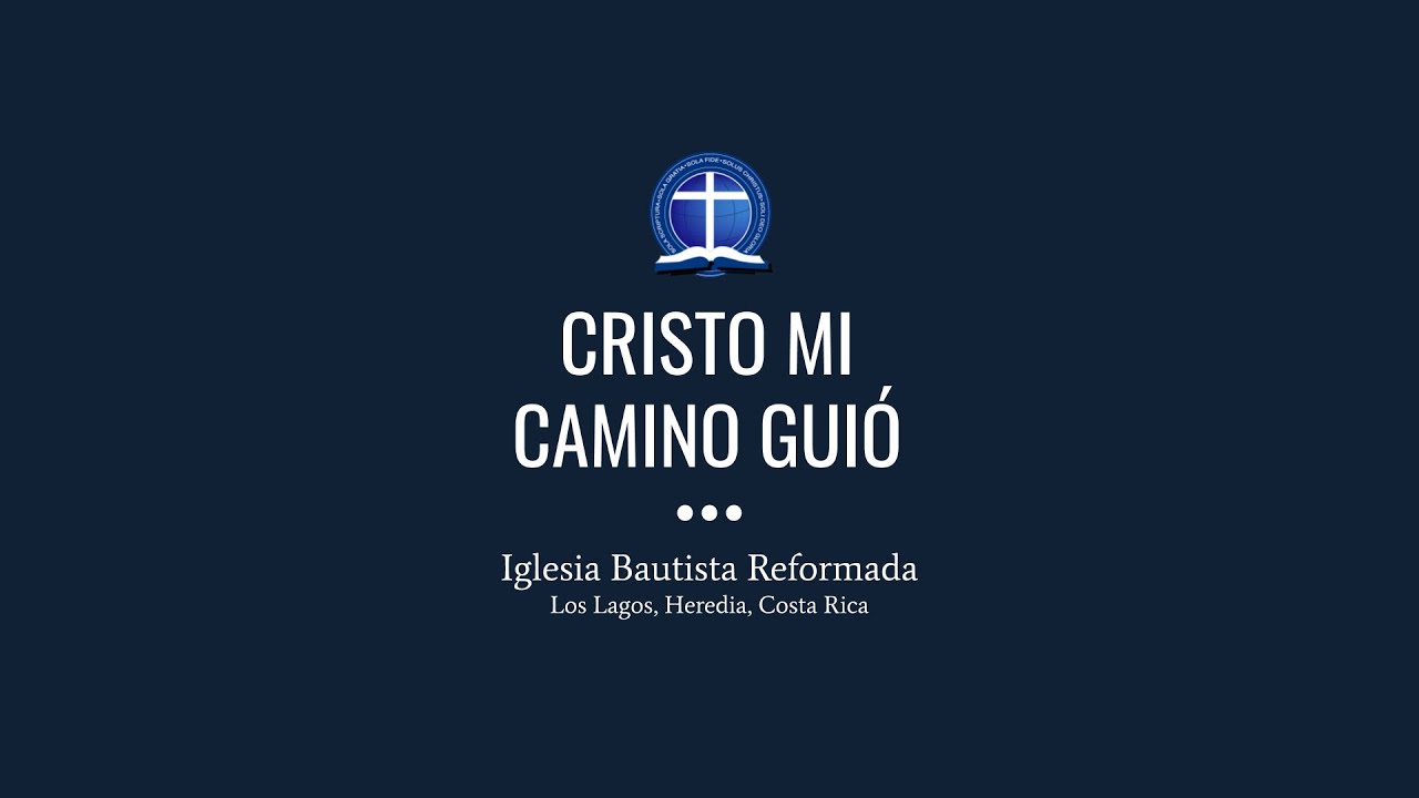 Cristo mi camino guió