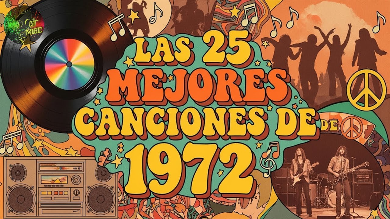 TOP 25 MEJORES CANCIONES DE 1972 | #CatMusic