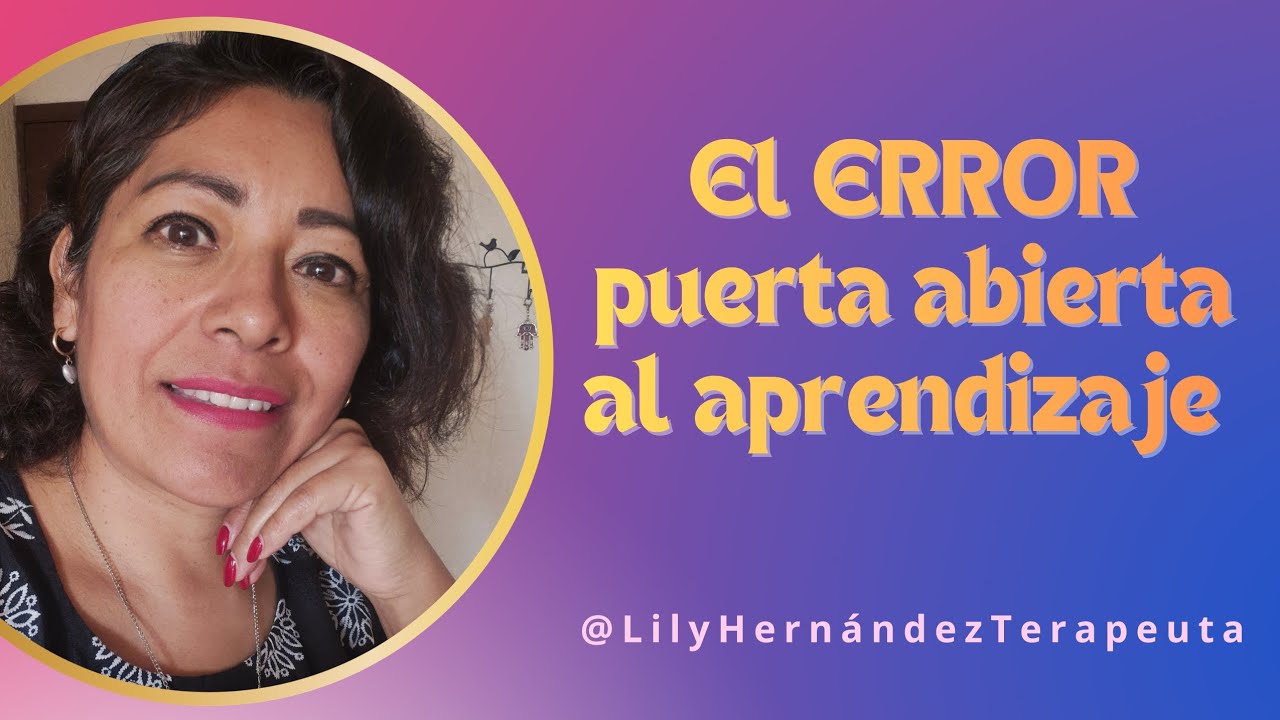 Aprendamos del ERROR