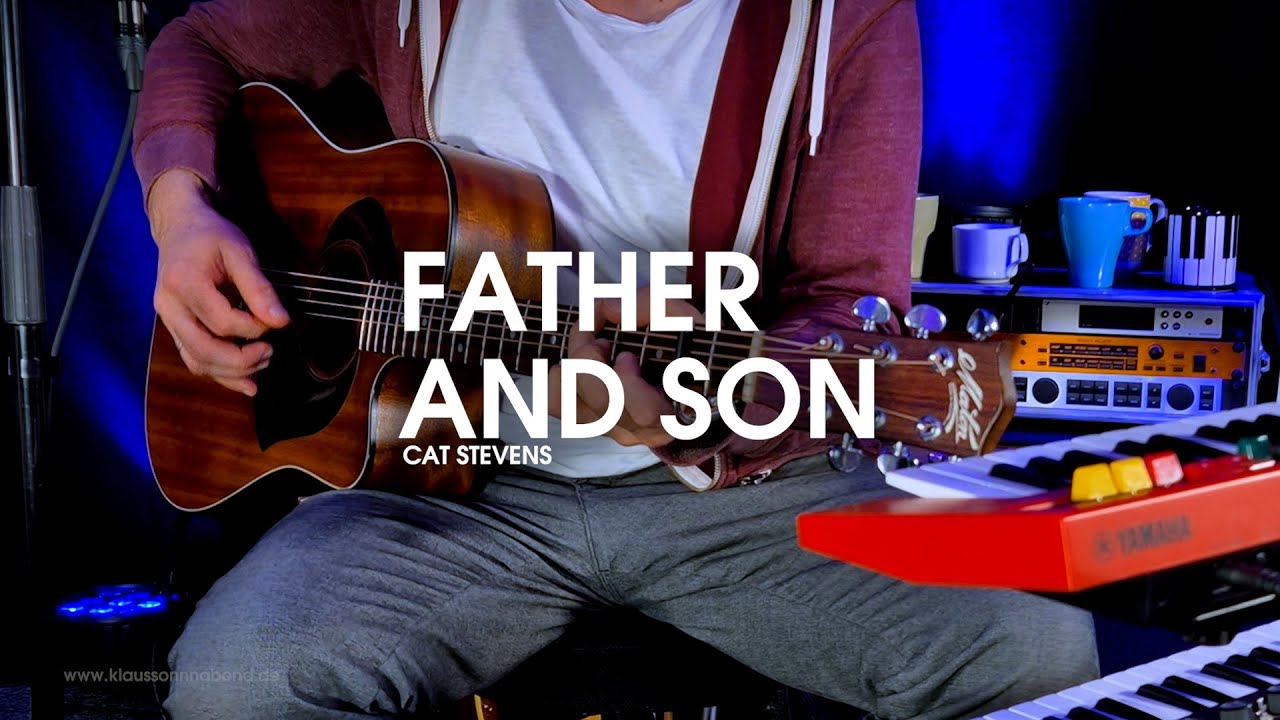 Father and son (Cat Stevens) - Loopsession