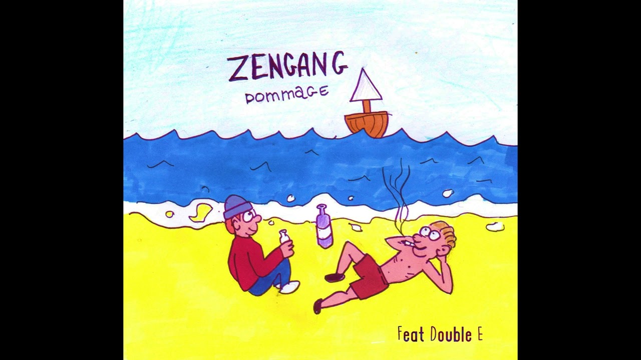 ZENGANG - Dommage feat. Double E