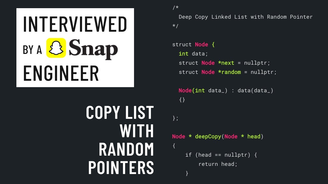 C++ interview with a Snap engineer: Copy list with random pointers