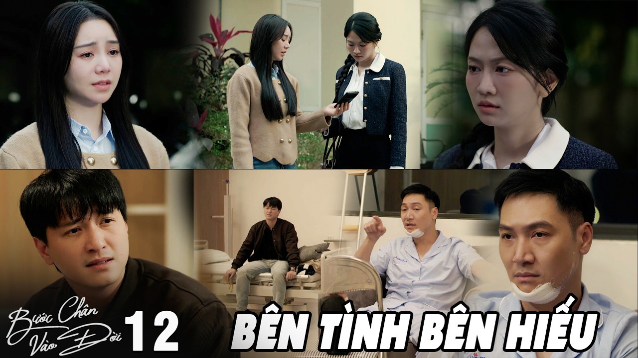 BƯỚC CHÂN VÀO ĐỜI - TẬP 12 | Quân càng ngày càng tỏ rõ sự NHU NHƯỢC của bản thân