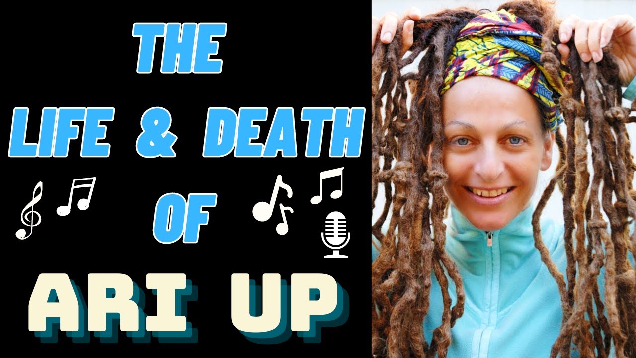 Жизнь и смерть ARI UP группы The Slits