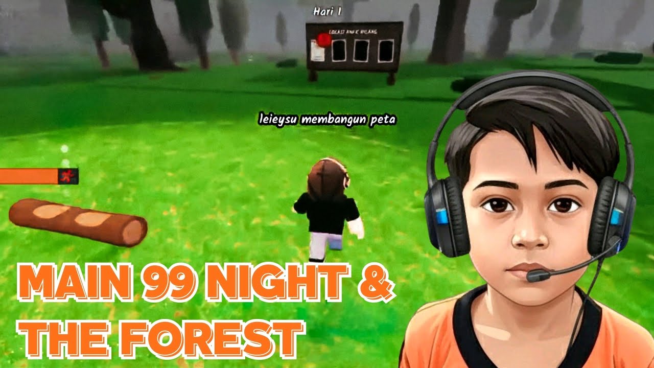 Bermain 99 Night The And Forest -(Roblox) 