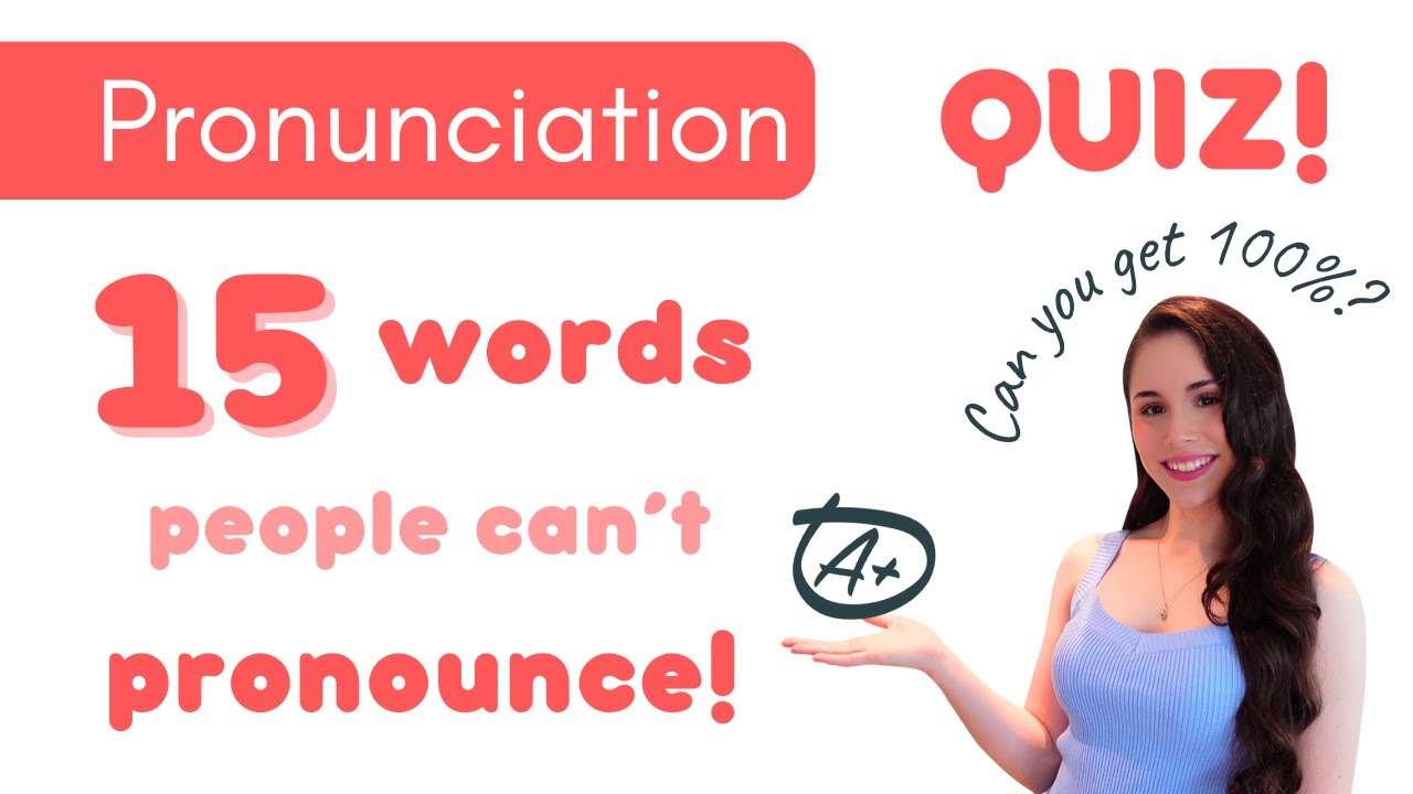 15 of English's most mispronounced words, can you say them?